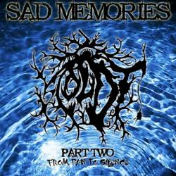 Scoldt : Sad Memories Pt. 2: From Pain to Silence